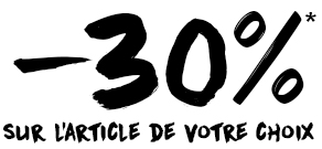 -30% sur l'article de votr choix